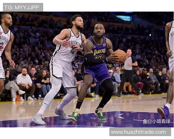 NBA篮网对湖人精彩直播回顾与赛后分析全方位解读 NBA篮网对湖人精彩直播回顾与赛后分析全方位解读